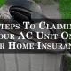 3 steps to claiming your ac unit on your home insurance