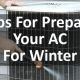 six tips for preparing your AC for Winter